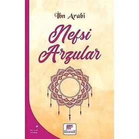 Nefsi Arzular - İbn Arabi