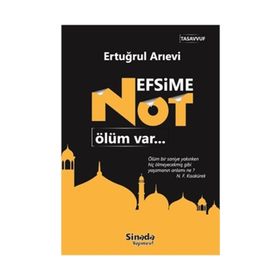Nefsime Not Ölüm Var - Ertuğrul Arıevi