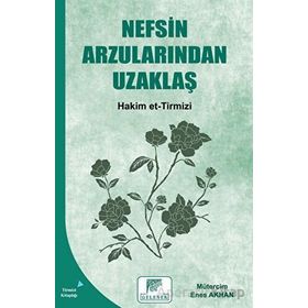 Nefsin Arzularından Uzaklaş Gelenek Yayıncılık