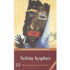 NEFSIN AYIPLARI - EBU ABDURRAHMAN ES-SÜLEMİ
