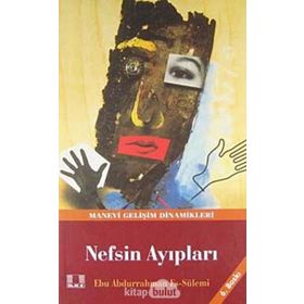 NEFSIN AYIPLARI - EBU ABDURRAHMAN ES-SÜLEMİ