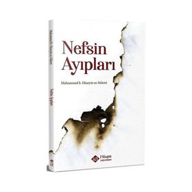 Nefsin Ayıpları - Muhammed Hüseyin Es Sülemi