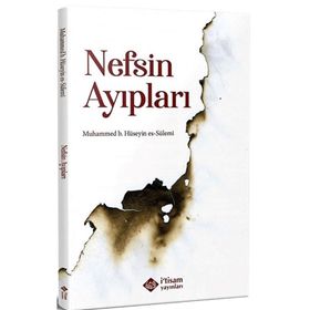 Nefsin Ayıpları - Muhammed Hüseyin Es Sülemi