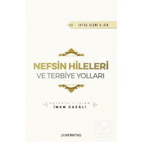 Nefsin Hileleri ve Terbiye Yolları-Semerkand Yayınları