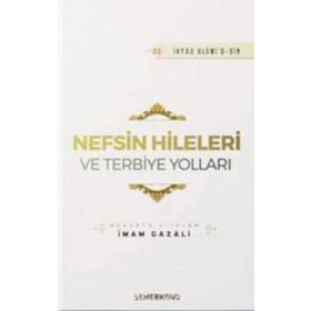 Nefsin Hileleri ve Terbiye Yolları-Semerkand Yayınları
