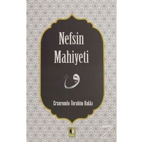 Nefsin Mahiyeti - Erzurumlu İbrahim Hakkı