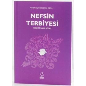 NEFSIN TERBIYESI - MEHMED ZAHID KOTKU