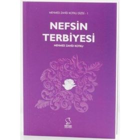 NEFSIN TERBIYESI - MEHMED ZAHID KOTKU