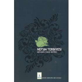 NEFSIN TERBIYESI - MEHMED ZAHID KOTKU