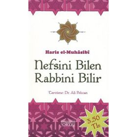 NEFSINI BILEN RABBINI BILIR - EBU ABDULLAH HARIS EL-MUHASIBI