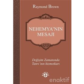 Nehemya’nın Mesajı - raymon brown