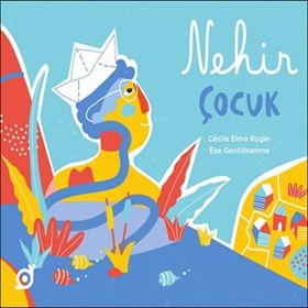 Nehir Çocuk - Cecile Elma Roger