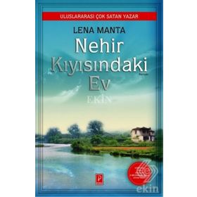 Nehir Kıyısındaki Ev - Lena Manta