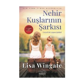 Nehir Kuşlarının Şarkısı - Lisa Wingate