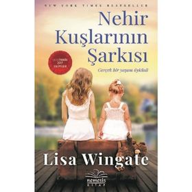 Nehir Kuşlarının Şarkısı - Lisa Wingate