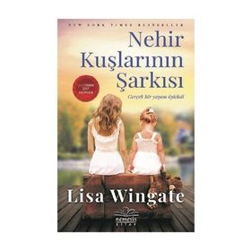Nehir Kuşlarının Şarkısı - Lisa Wingate