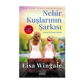 Nehir Kuşlarının Şarkısı - Lisa Wingate