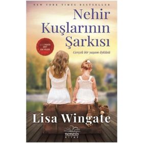 Nehir Kuşlarının Şarkısı - Lisa Wingate