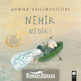 Nehir Nedir? - Monika Vaicenaviciene