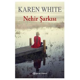 Nehir Şarkısı - Karen White