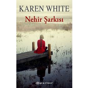 Nehir Şarkısı - Karen White