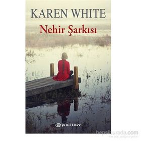 Nehir Şarkısı - Karen White