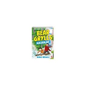 Nehirle Mücadele-Bear Grylls Maceraları - Timaş Çocuk Yayınları