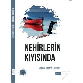 Nehirlerin Kıyısında - Mehmet Hanifi Tosun