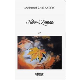 Nehr-i Zaman - Mehmet Zeki Aksoy