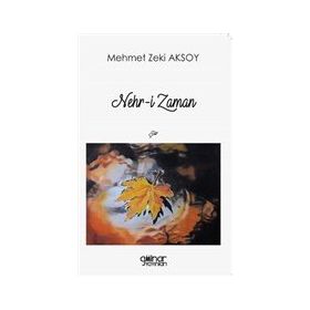 Nehr-i Zaman - Mehmet Zeki Aksoy