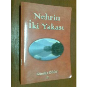 Nehrin İki Yakası - Gündüz Öğüt