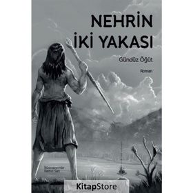 Nehrin İki Yakası - Gündüz Öğüt