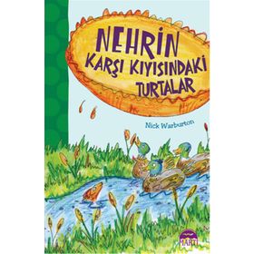 Nehrin Karşı Kıyısındaki Turtalar - Nick Warburton