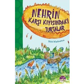 Nehrin Karşı Kıyısındaki Turtalar - Nick Warburton