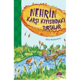 Nehrin Karşı Kıyısındaki Turtalar - Nick Warburton