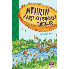 Nehrin Karşı Kıyısındaki Turtalar - Nick Warburton