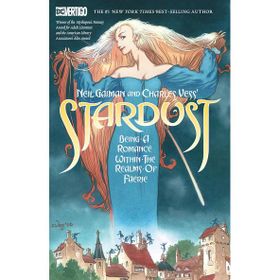 Neil Gaiman And Charles Vess's Stardust - Neil Gaiman
