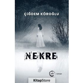 Nekre - Çiğdem Köroğlu