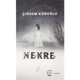 Nekre - Çiğdem Köroğlu