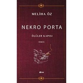 Nekro Porta-Ölüler Kapısı - Şule Yayınları