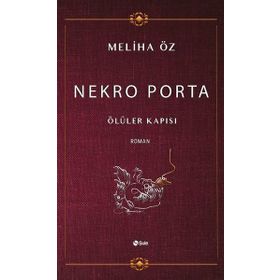 Nekro Porta-Ölüler Kapısı - Şule Yayınları