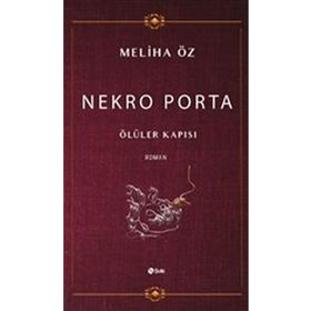 Nekro Porta-Ölüler Kapısı - Şule Yayınları