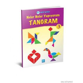 Neler Neler Yapıyorum - Tangram 3 - Kolektif