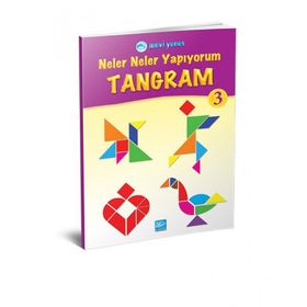 Neler Neler Yapıyorum - Tangram 3 - Kolektif