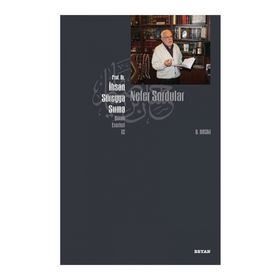 NELER SORDULAR - İHSAN SÜREYYA SIRMA