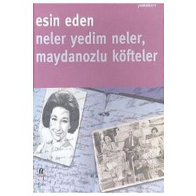 NELER YEDIM NELER, MAYDANOZLU KÖFTELER - ESIN EDEN