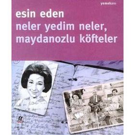 NELER YEDIM NELER, MAYDANOZLU KÖFTELER - ESIN EDEN
