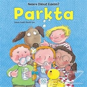 Nelere dikkat Edelim? - Parkta - Rosa Maria Curto Arianna Candell
