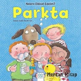 Nelere dikkat Edelim? - Parkta - Rosa Maria Curto Arianna Candell