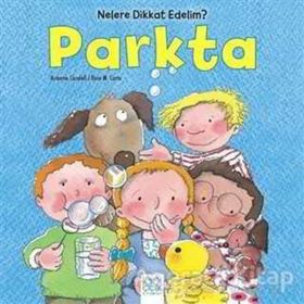 Nelere dikkat Edelim? - Parkta - Rosa Maria Curto Arianna Candell